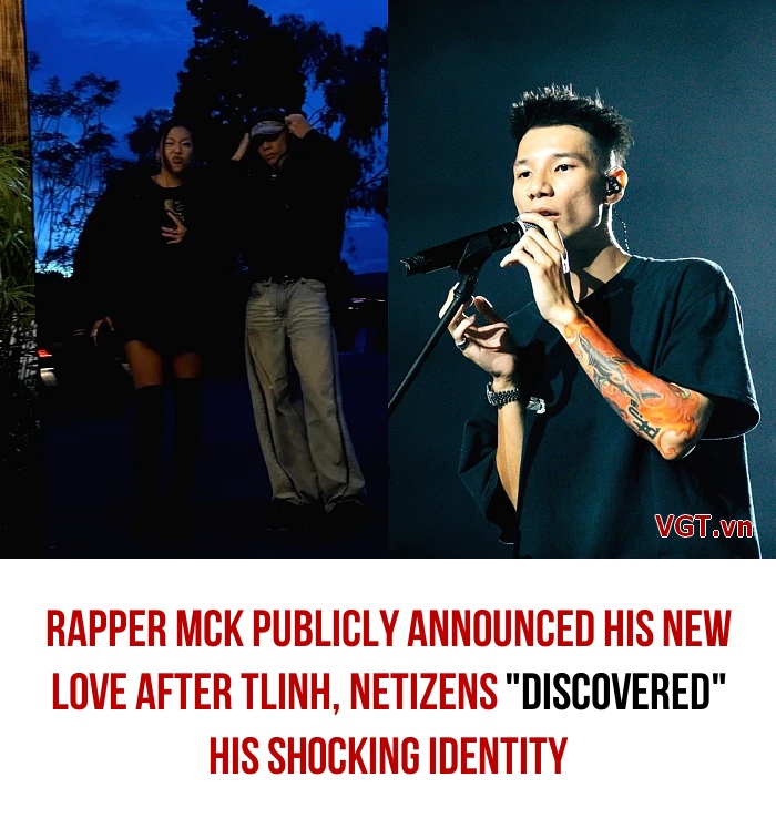 Vietnam - MCK REVEALS NEW LOVE AFTER A SECRET ROMANCE! Rapper MCK has ...