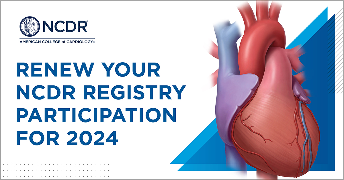 Renew Your #NCDR... - American College of Cardiology