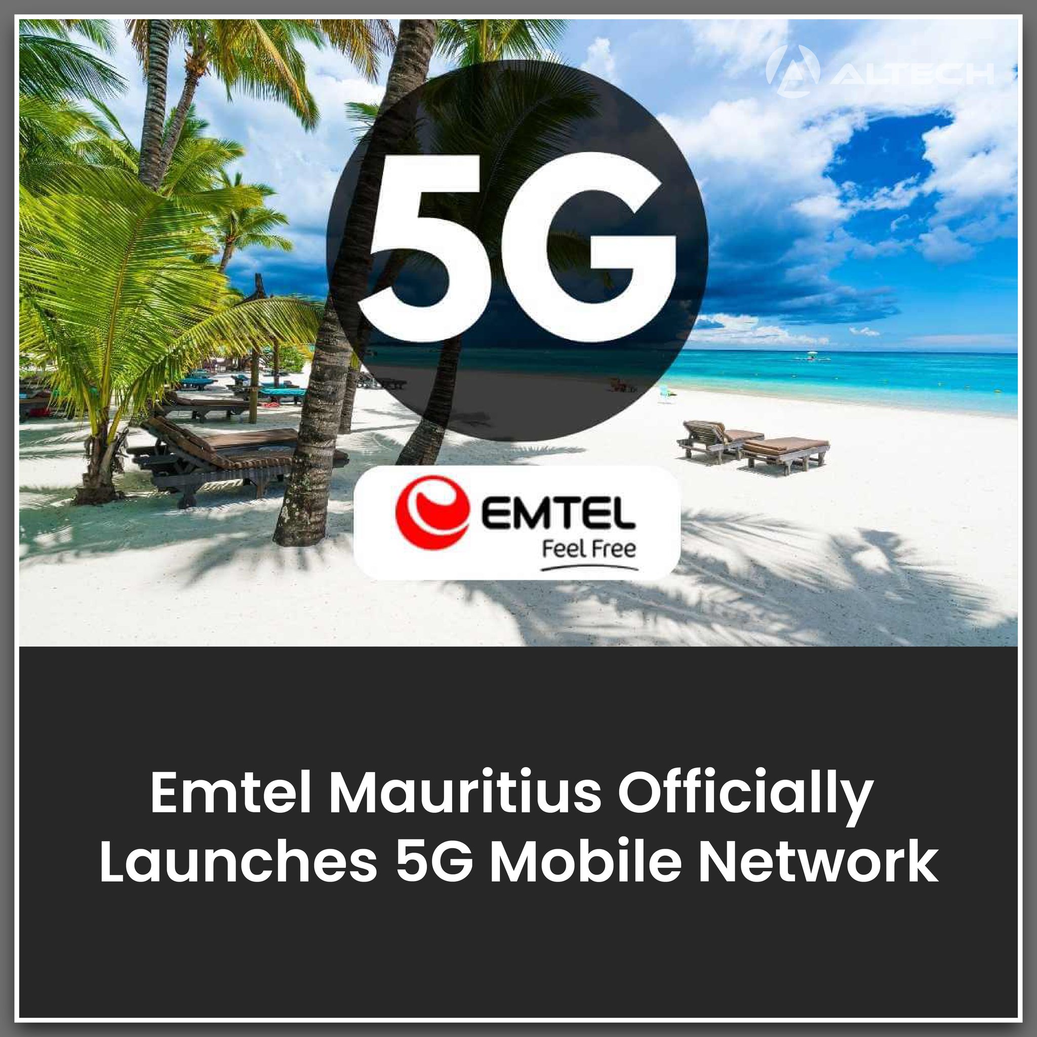 Altech - Exciting news from Mauritius! Emtel has officially launched ...