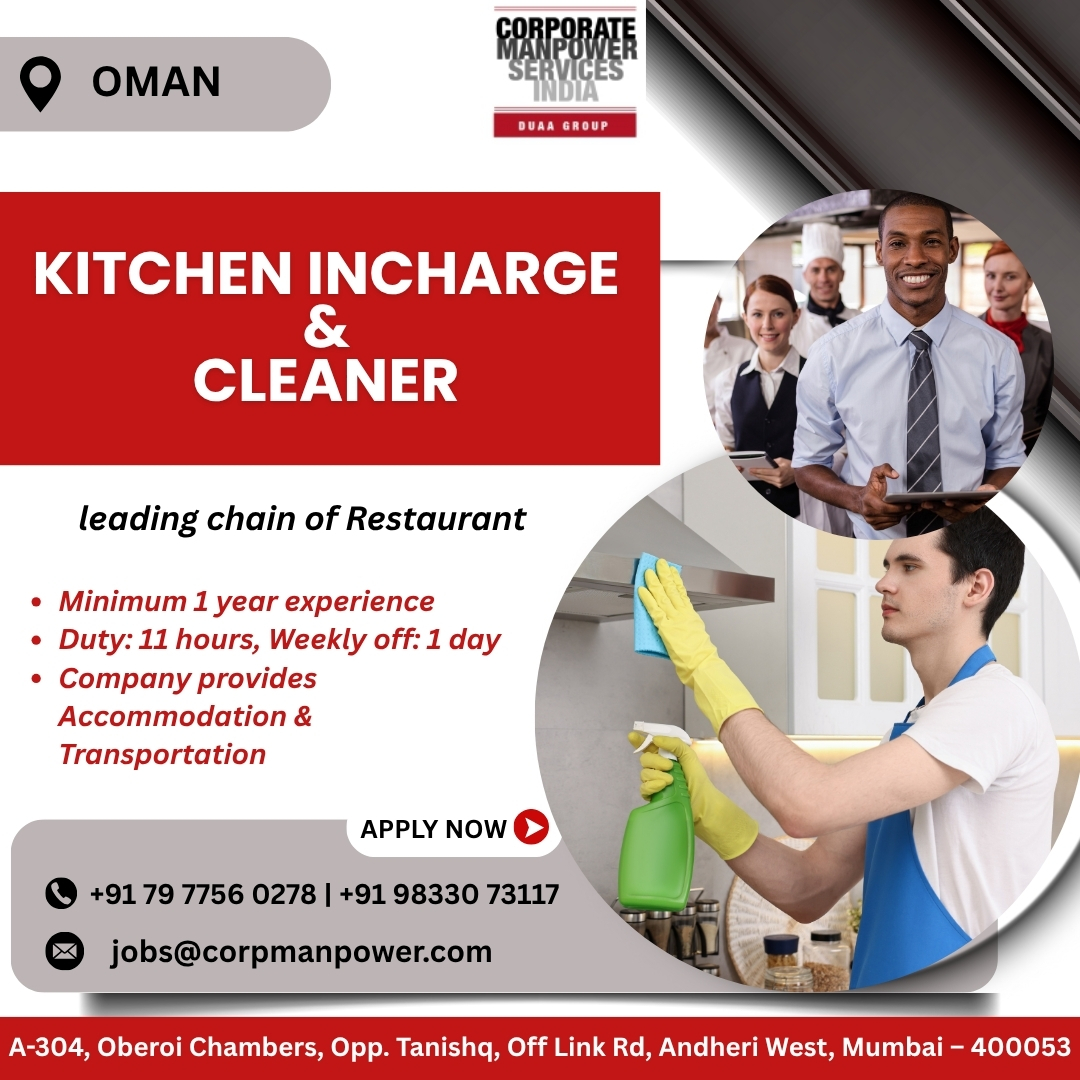 Corporate - 📢 WE ARE HIRING – OMAN Positions: Kitchen Incharge Cleaner ...