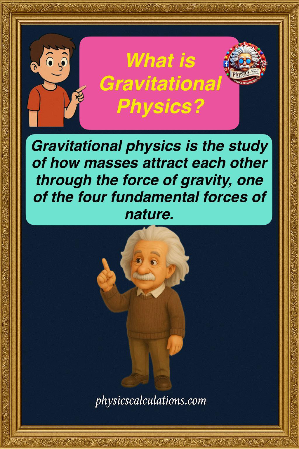 What is Gravitational Physics?... - Physicscalculations | Facebook