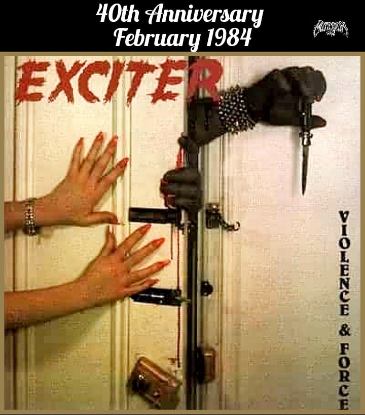 EXCITER Violence & Force February 1984 🔥🔥🔥🔥🔥 Recorded in