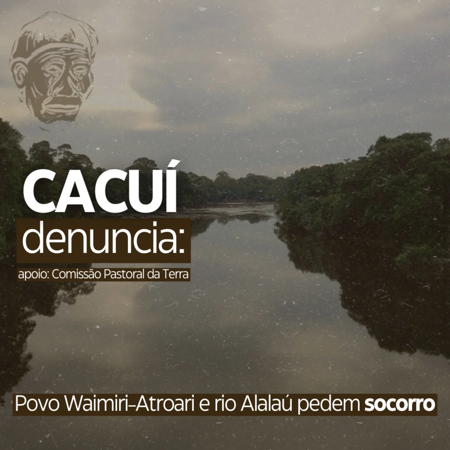 O rio está em risco, a... - Cacuí - Casa da Cultura do Urubuí | Facebook