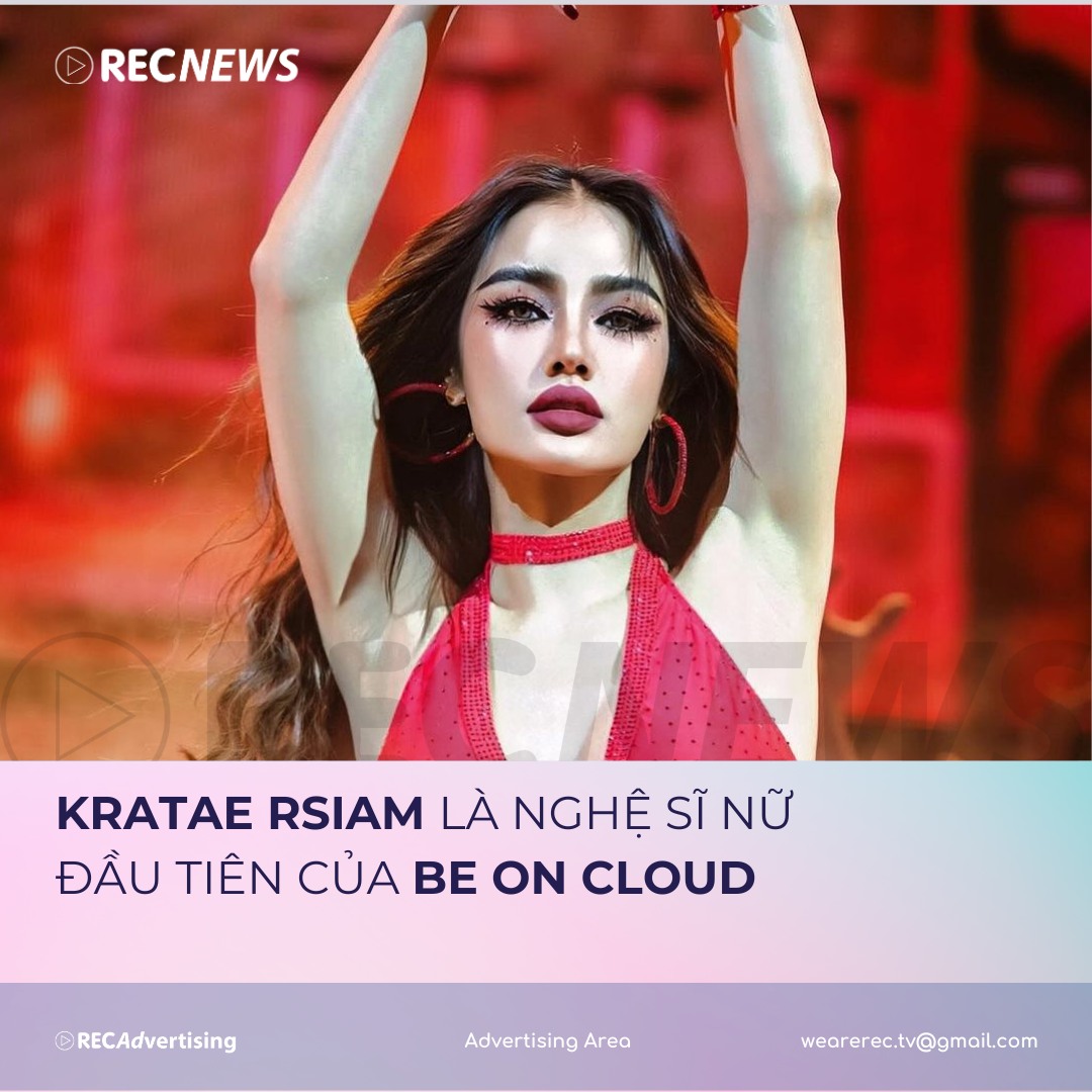 Ngôi nhà REC - 🔥 KRATAE RSIAM LÀ NGHỆ SĨ NỮ ĐẦU TIÊN CỦA... | Facebook