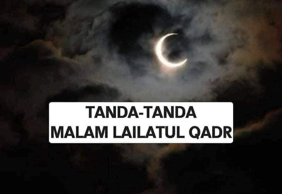 Qalam Ilmu Antara Tanda Tanda Malam Lailatul Qadar Facebook