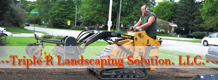 Triple R Landscaping Solution. LLC. | Grand Rapids MI