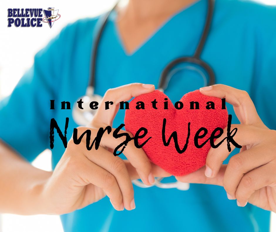 Bellevue - 👮‍♂️👮‍♀️💙 Join us in celebrating National Nurses Week! 🩺🎉 To ...