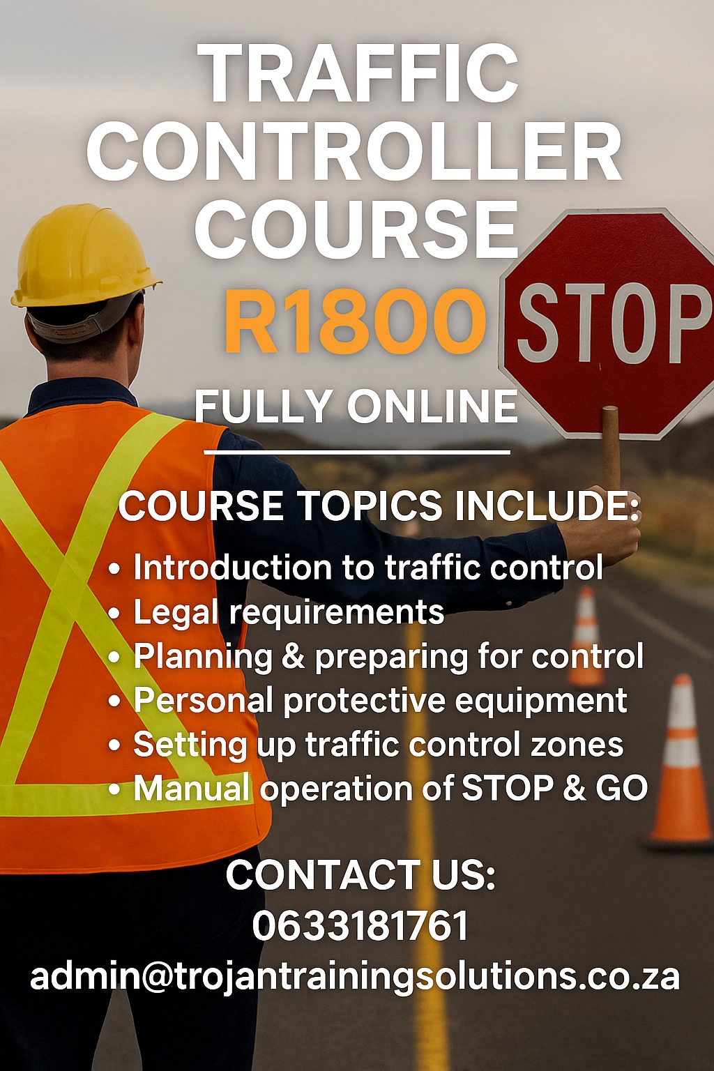 🚧 TRAFFIC CONTROLLER... - Trojan Training & Labour Solutions | Facebook