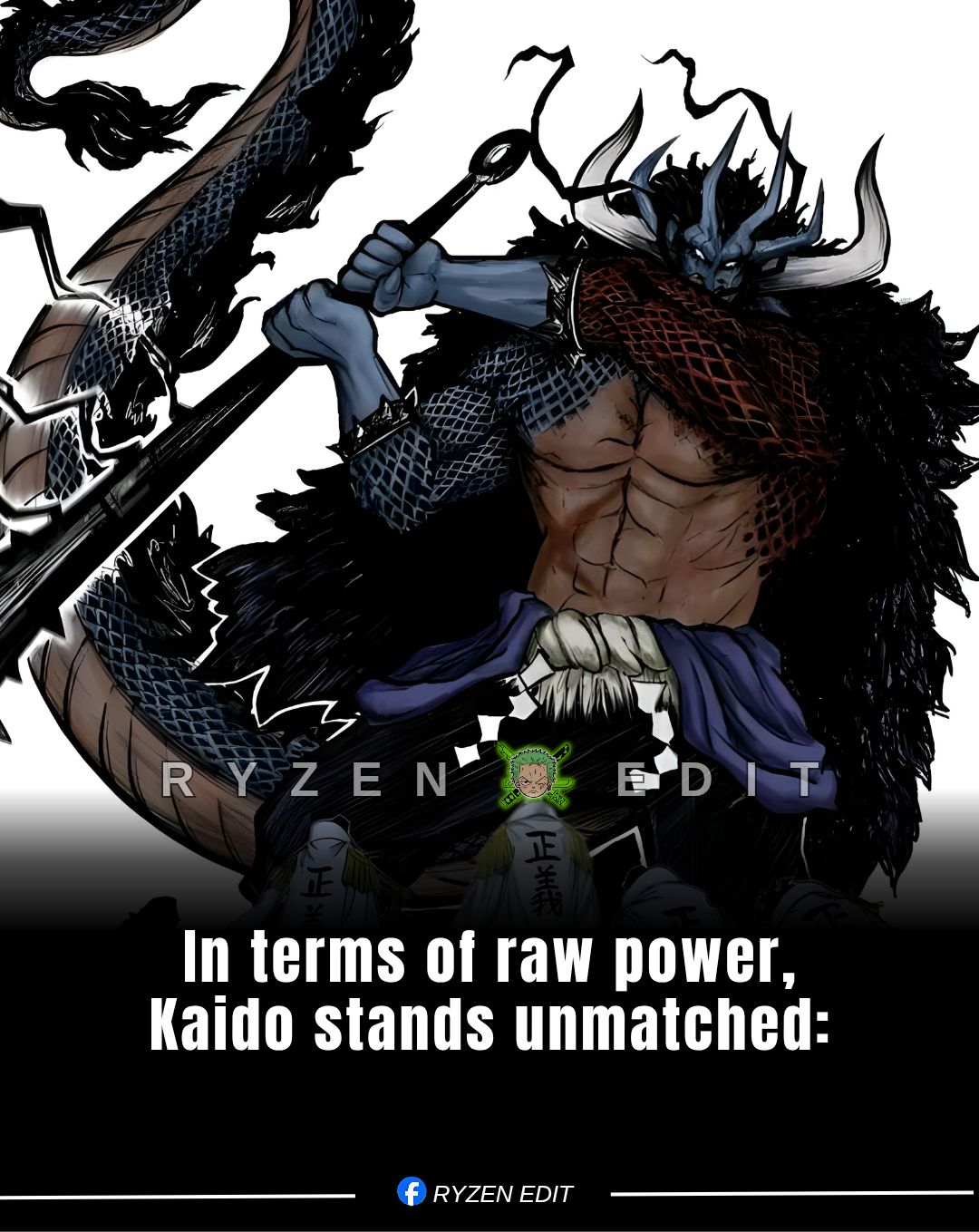 Ryzen - In terms of raw power, Kaido stands unmatched: - One of the ...