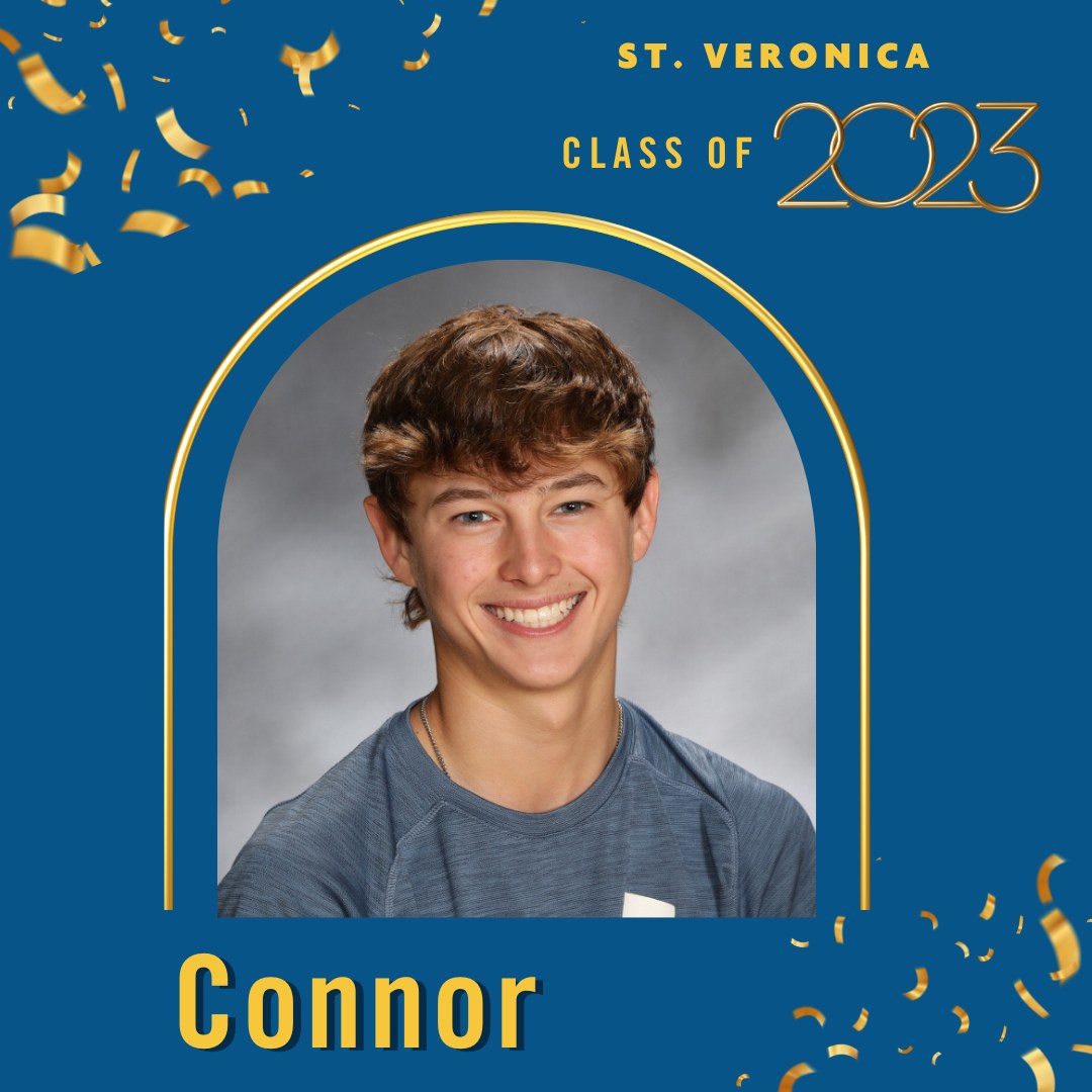 8TH SPOTLIGHT ~ Connor... - St. Veronica Catholic School | Facebook