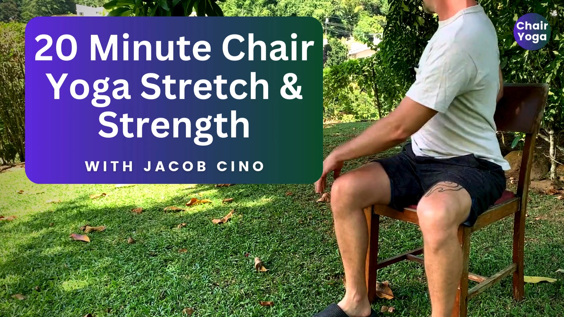 Video Premier *** 20 Minute Chair Yoga Stretch & Strength with Jacob ...