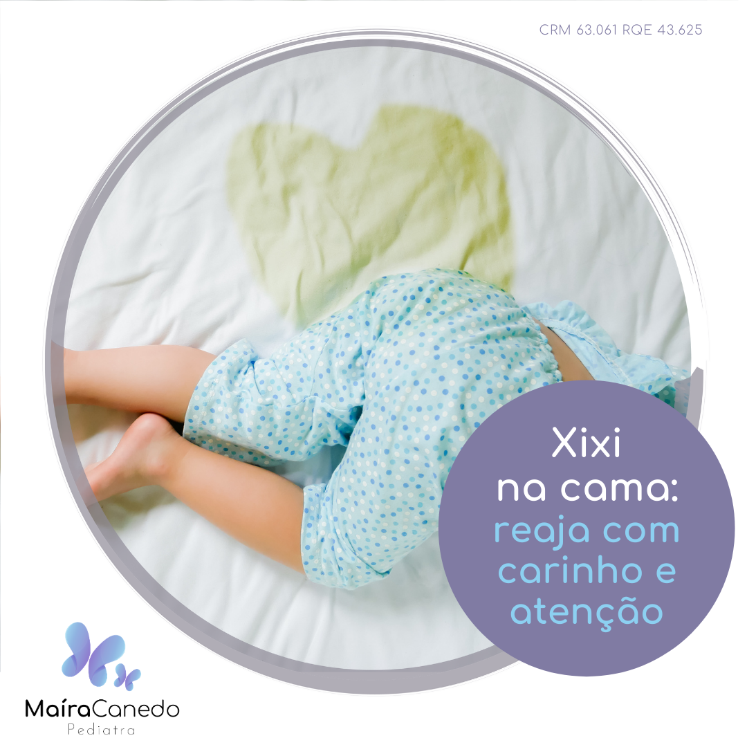 Dra Maíra Canedo Pediatra - Criança não faz xixi na cama de “pirraça ...