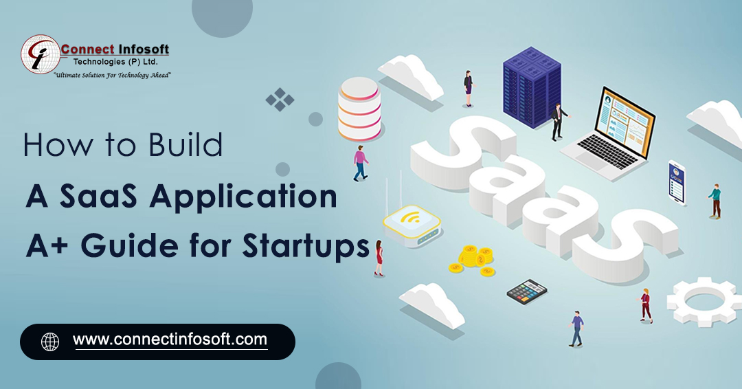 Connect - How to Build a SaaS Application: A+ Guide for Startups In ...