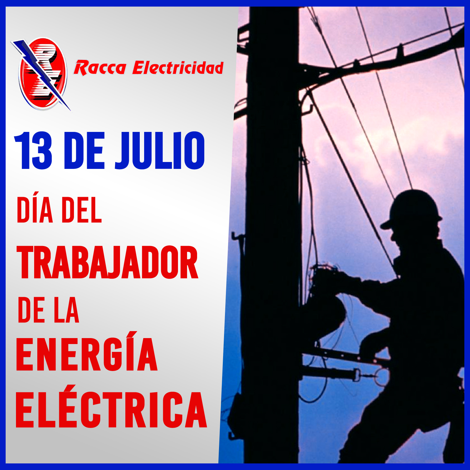 El 13 de julio fue instituido como... - Racca electricidad | Facebook