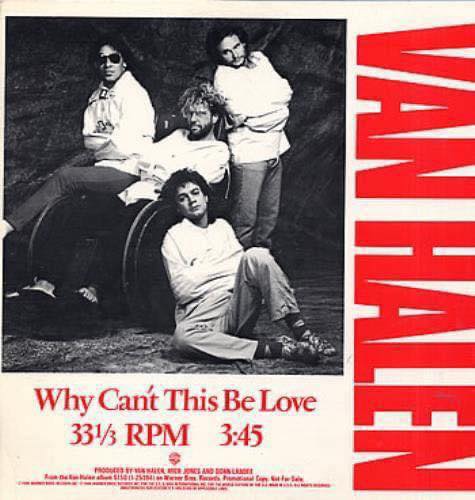 Van Halen - Why Can't This Be Love (single) Released: February 26