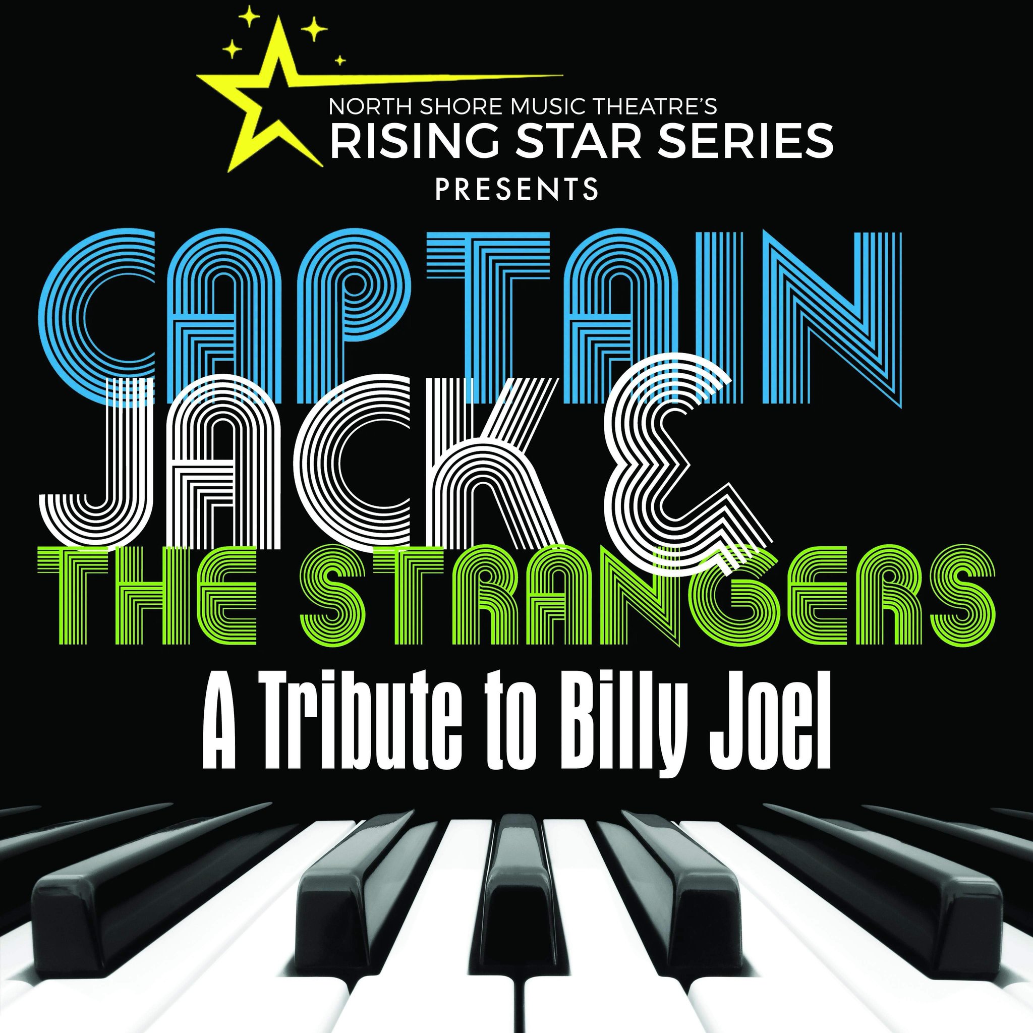 JUST ANNOUNCED! ? ? CAPTAIN JACK & THE STRANGERS: A Tribute To 