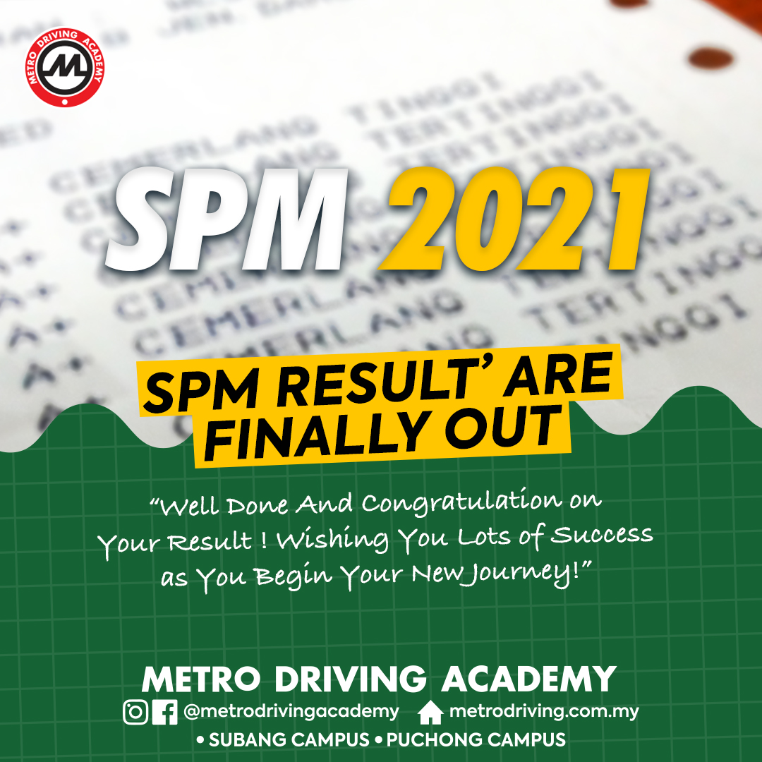 Metro Driving Academy - SPM results are finally out! Well done and ...