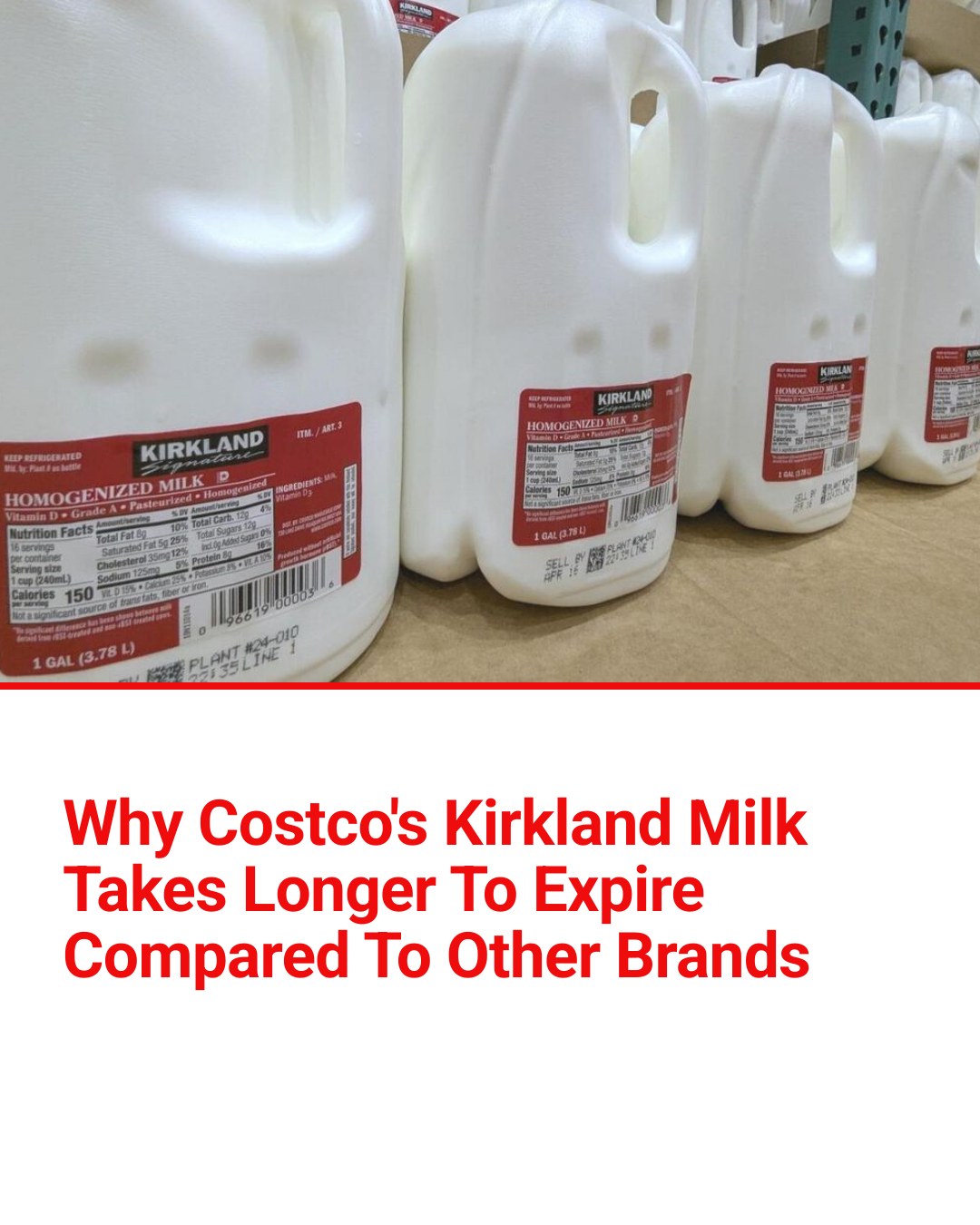 Costco - Kirkland milk tends to last longer than other brands, likely ...