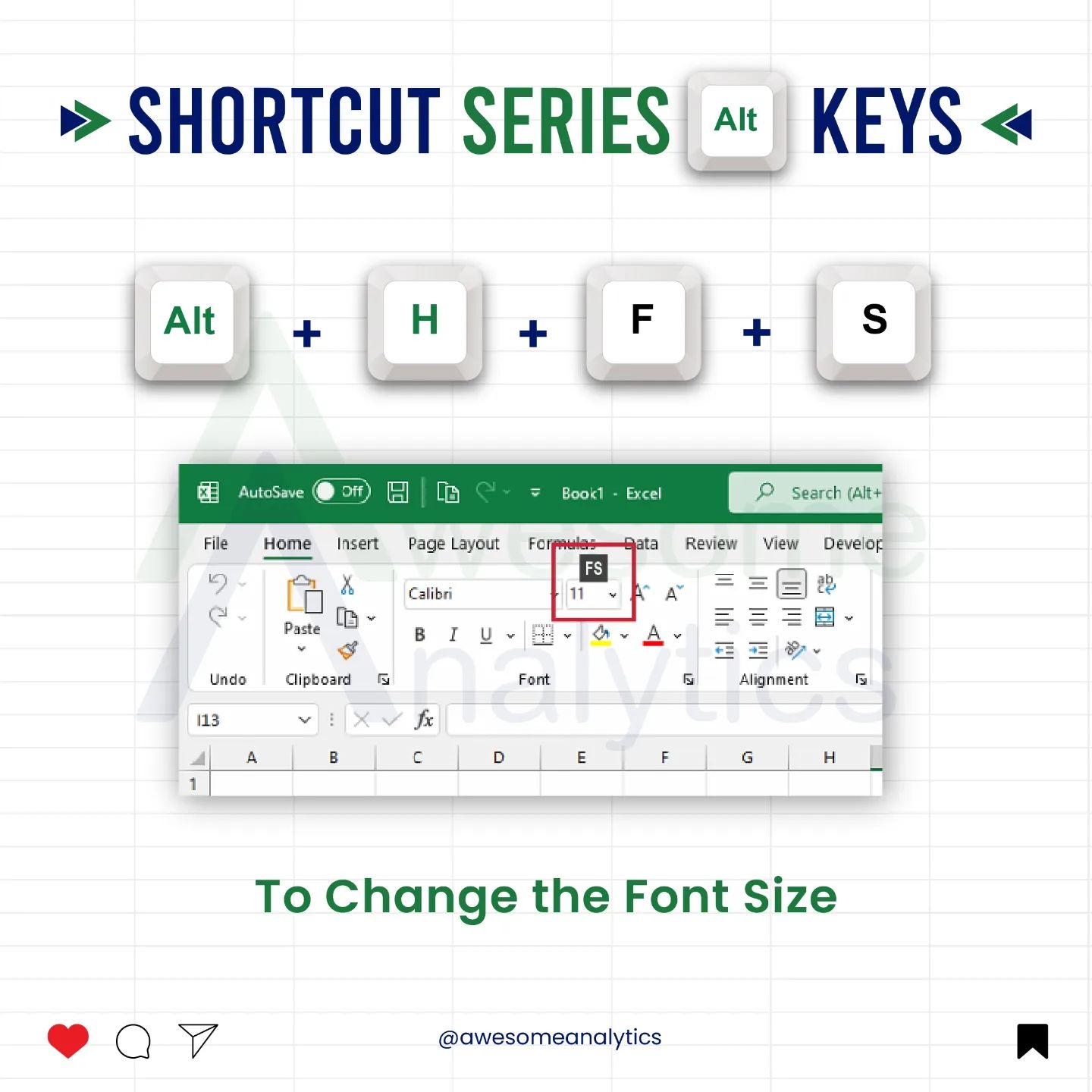 👉To Change the Font Size👈 🔠Alt+ H +... - Awesome Analytics | Facebook