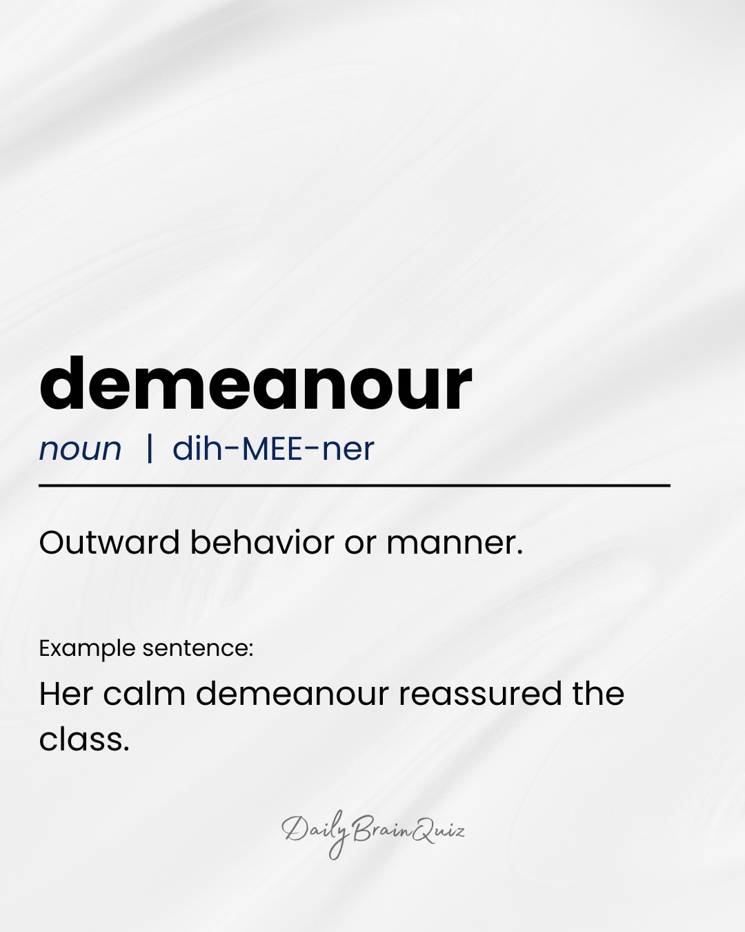 Daily - Demeanour | Explore and build your vocabulary today and boost ...