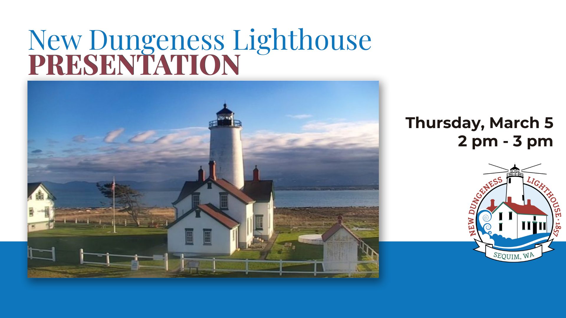 FULL - New Dungeness Lighthouse Presentation | FREE Event | RSVP ...