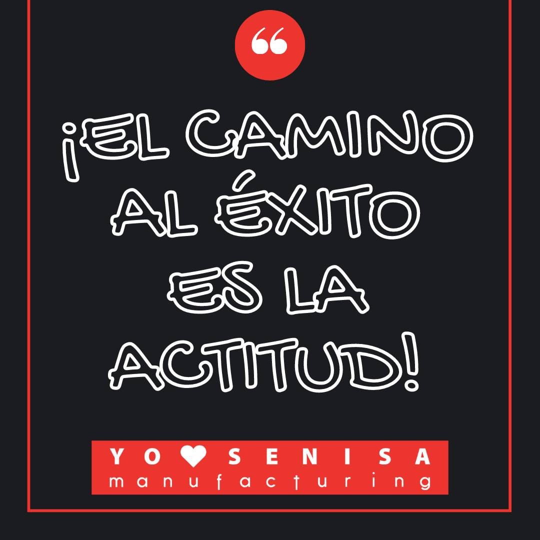 Senisa Mfg - La frase de la semana. #FamiliaSenisa... | Facebook