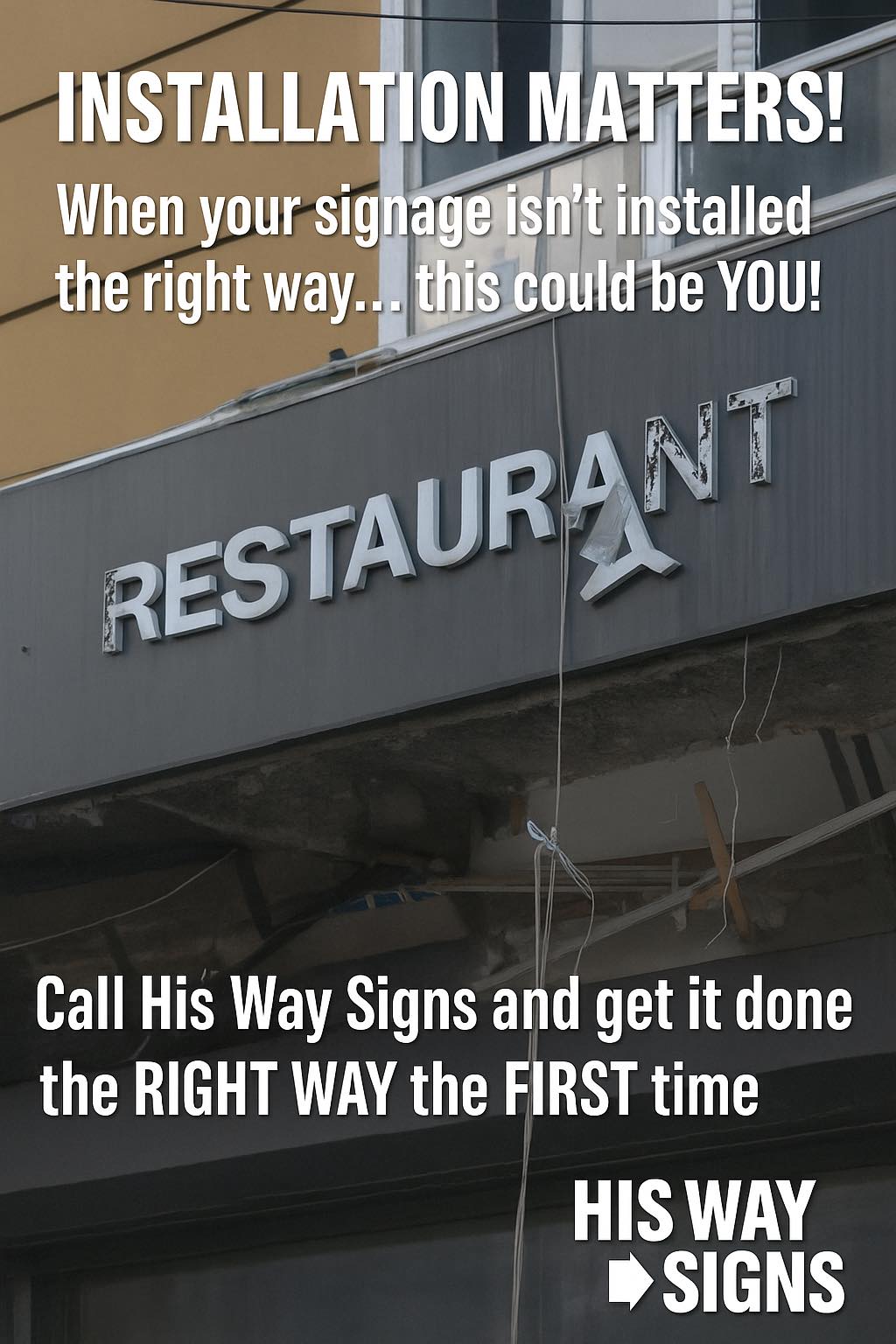 His way signs - 🚨 Installation Matters! 🚨 When your... | Facebook