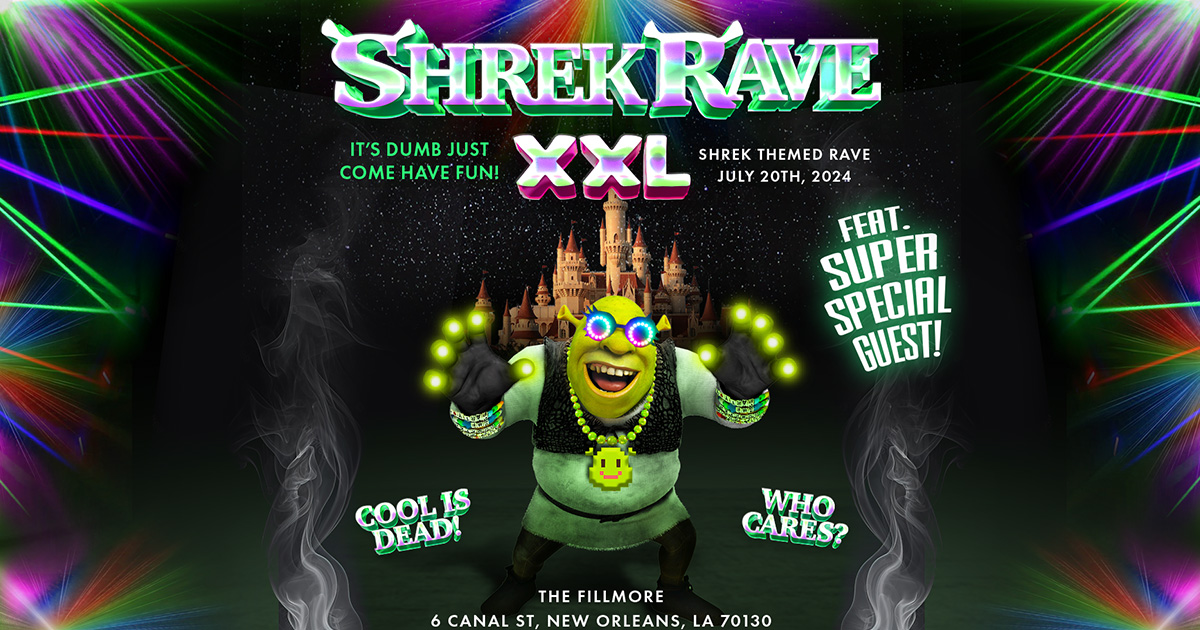 💚 JUST ANNOUNCED! 💚 SHREK RAVE... - The Fillmore New Orleans | Facebook