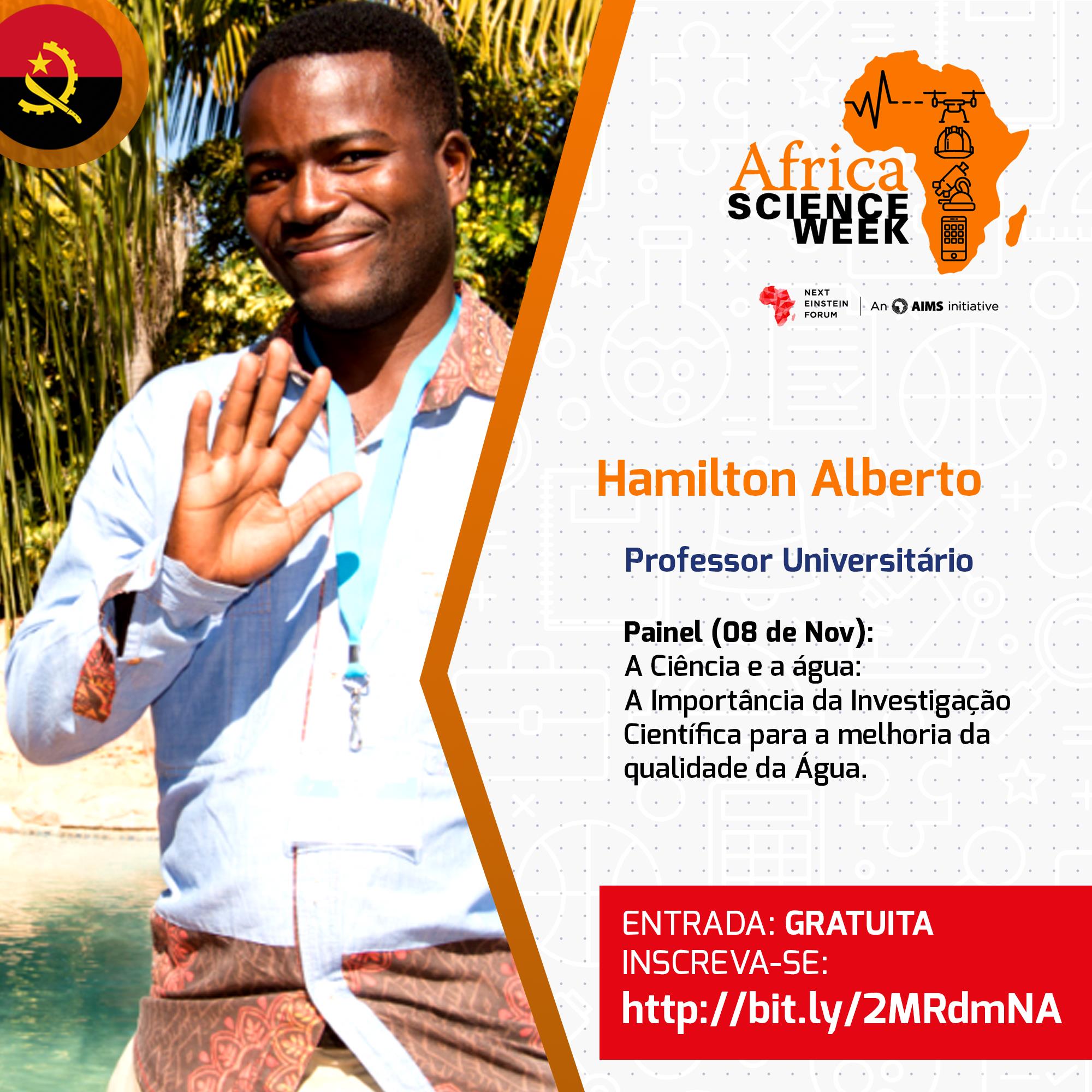 Conheça Hamilton Alberto -... - Africa Science Week - Angola | Facebook