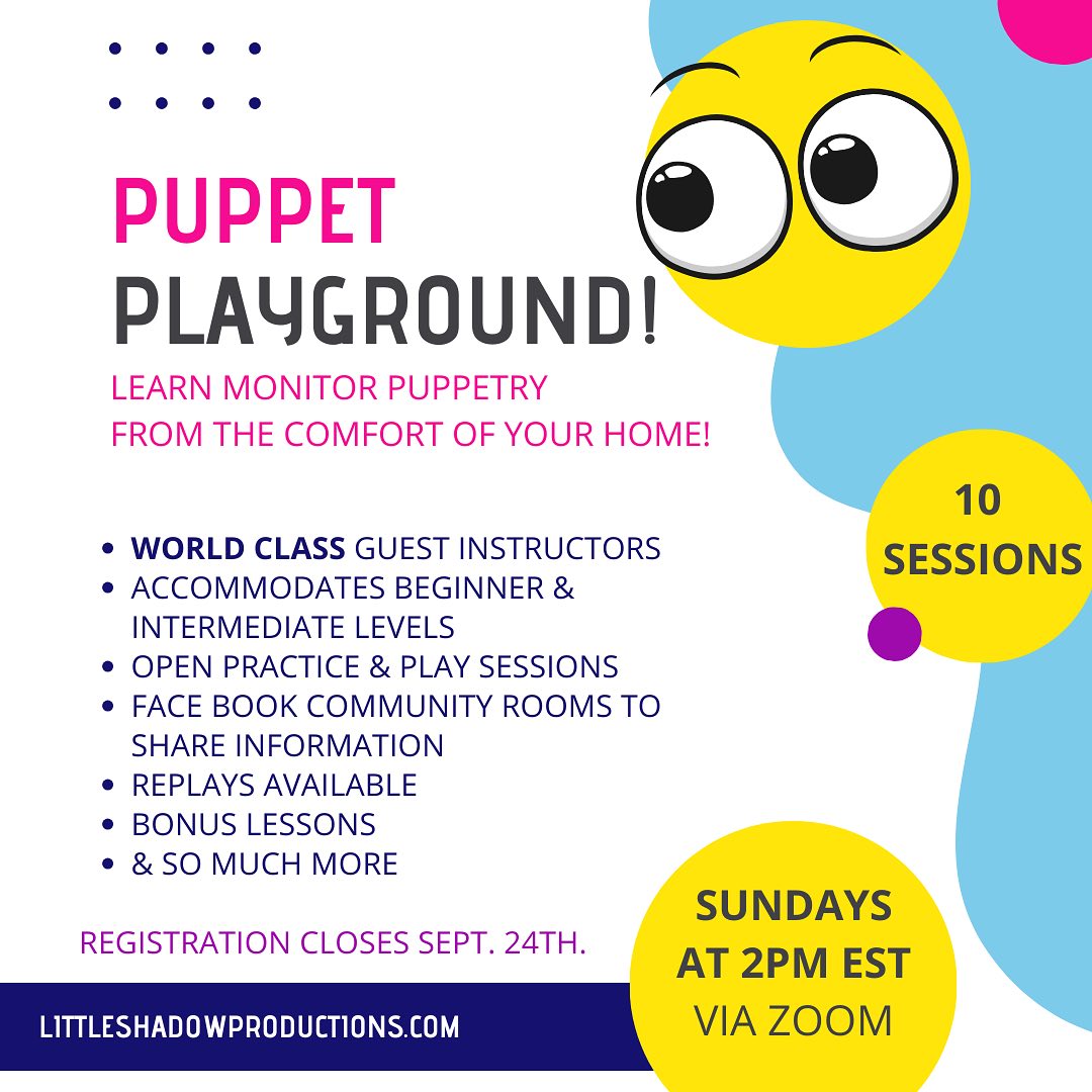 Little - Spaces are filling up for this fall's Puppet PLAYground ...