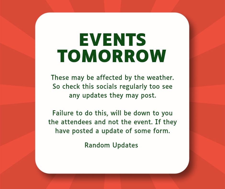 Random - 🌧️ Weather Watch – Event Updates 🌬️ Due to the much ...