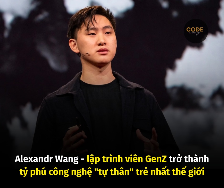 Code - Alexandr Wang - lập trình viên GenZ trở thành tỷ phú công nghệ ...
