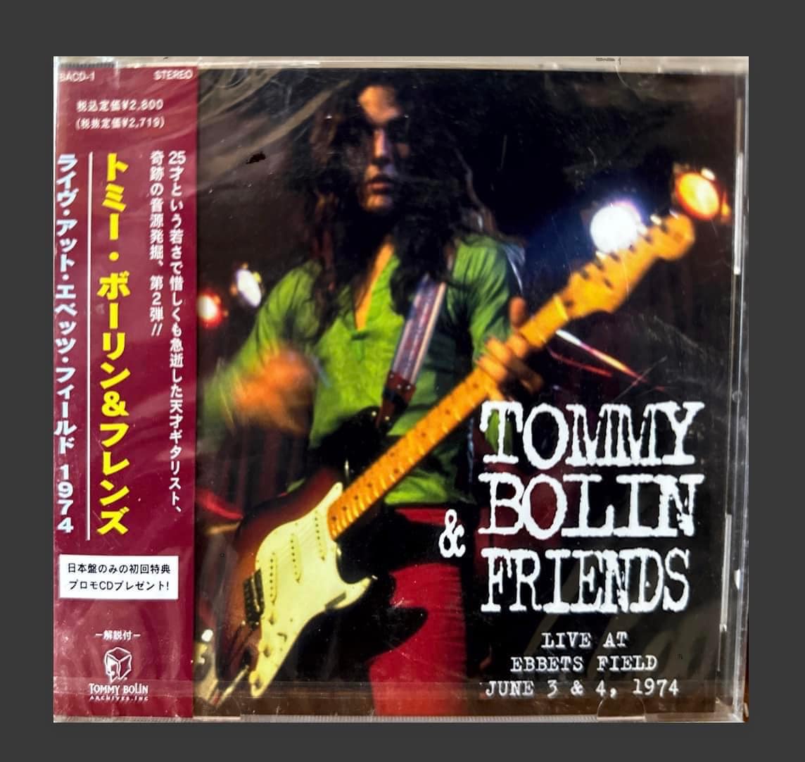 Tommy Bolin and Friends - LIVE AT EBBETS FIELD -,1974 ￼