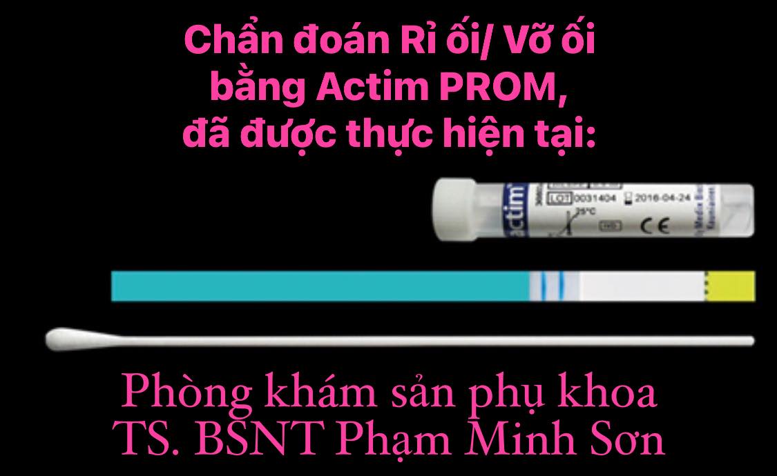 Phòng - Xét nghiệm Actim PROM, một phương pháp hiệu quả để chẩn đoán rỉ ...