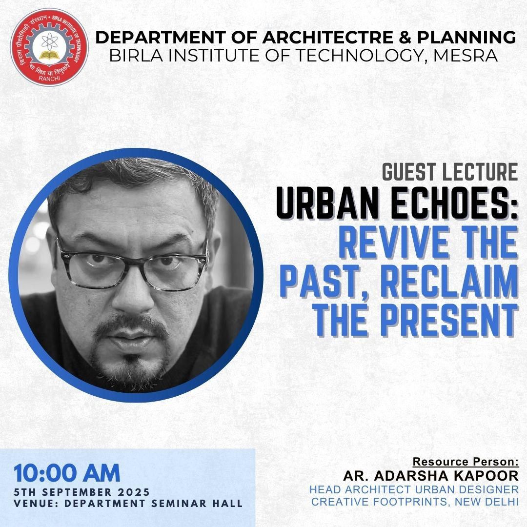 Department of Architecture and Planning, BIT , Mesra