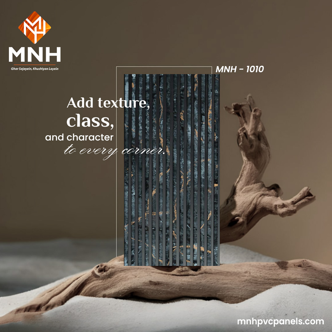 MNH PVC PANEL - Add texture, class, and character to... | Facebook