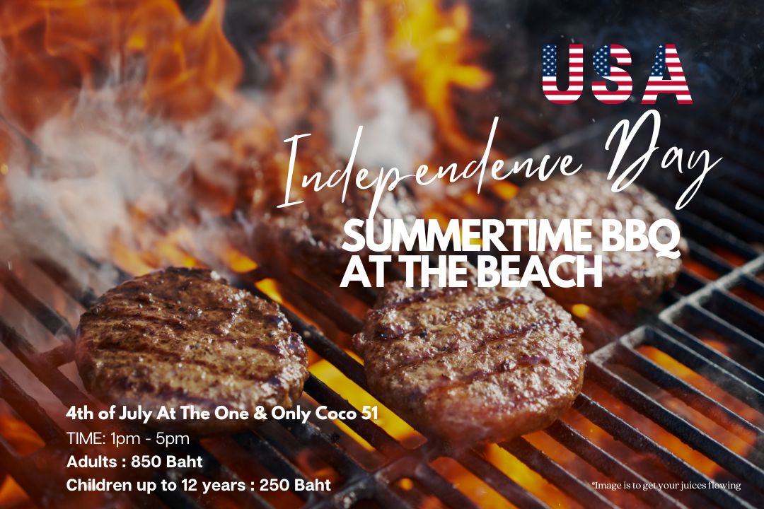 Our 4th of July BBQ is now... - Coco 51 by the sea Hua Hin