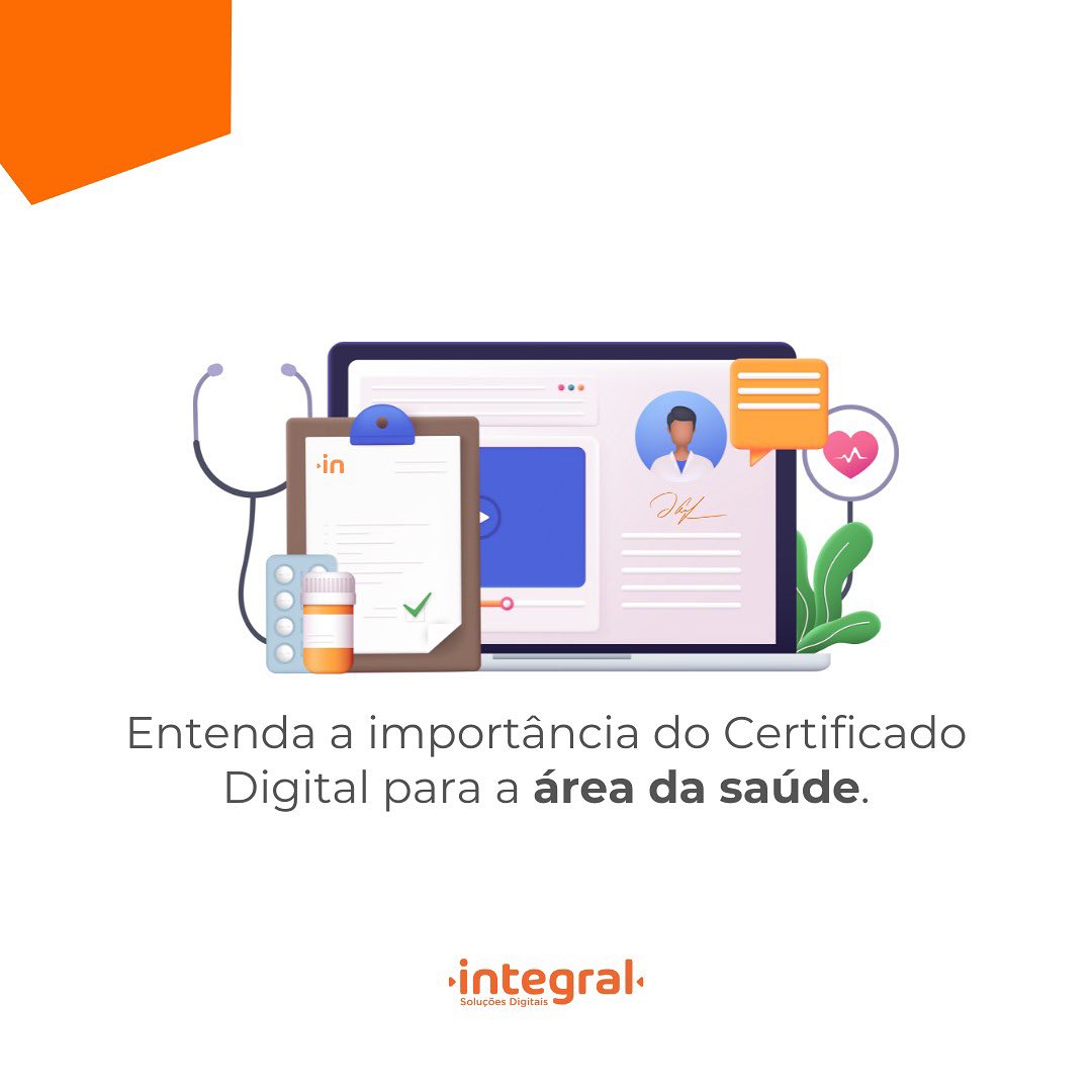 O certificado digital... - Integral Soluções Digitais