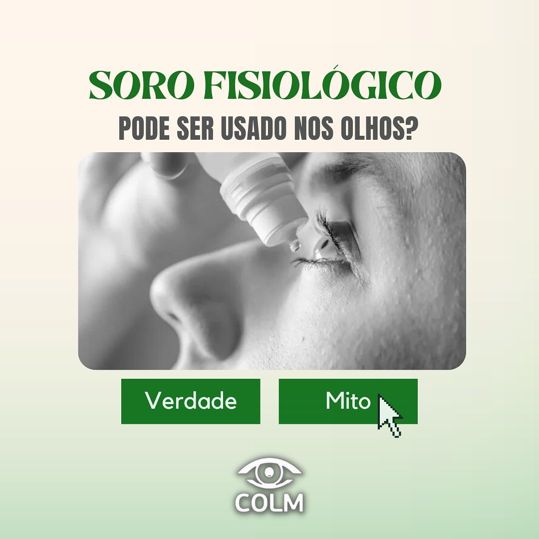 O soro fisiológico pode... - Clínica de Olhos Lopes da Motta | Facebook