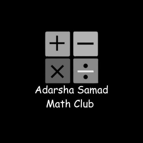 Adarsha - We, the Adarsha Samad Math Club, are deeply sorrowed by the ...