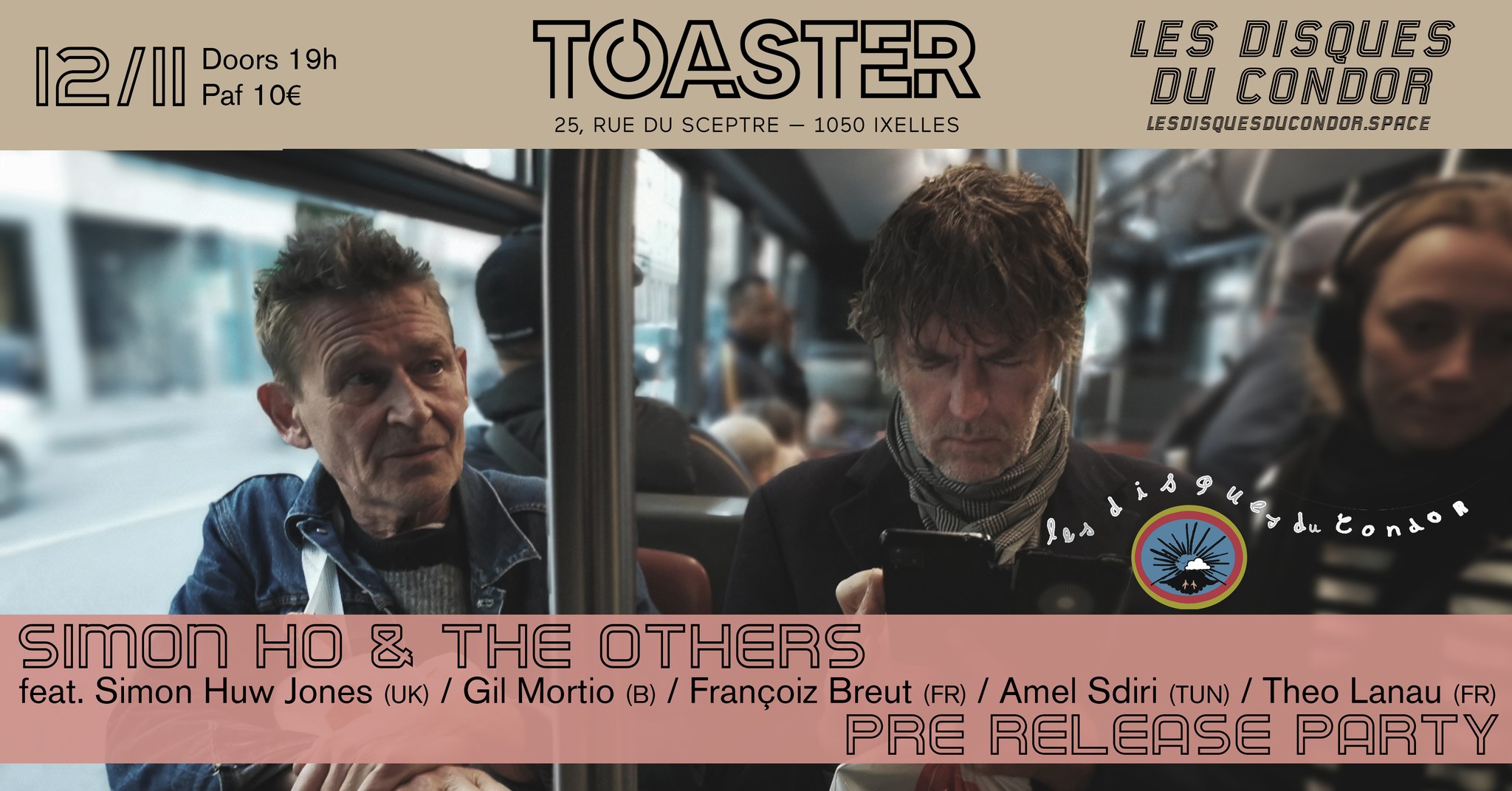 TOASTER + LES DISQUES DU CONDOR // SIMON HO & THE OTHERS (CH) Pre ...
