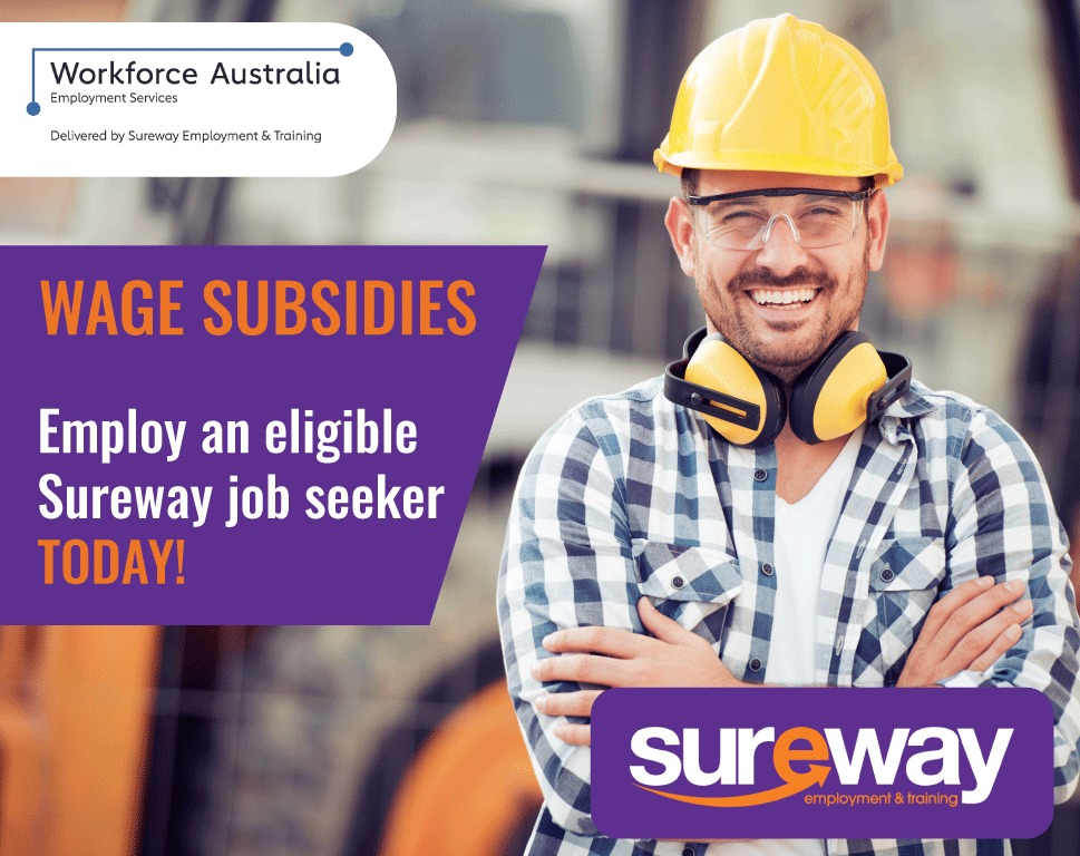 A wage subsidy allows your... - Sureway Employment & Training