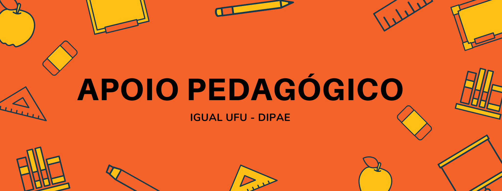 Apoio Pedagógico DIPAE UFU