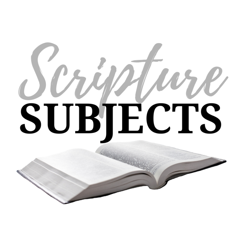 Scripture Subjects