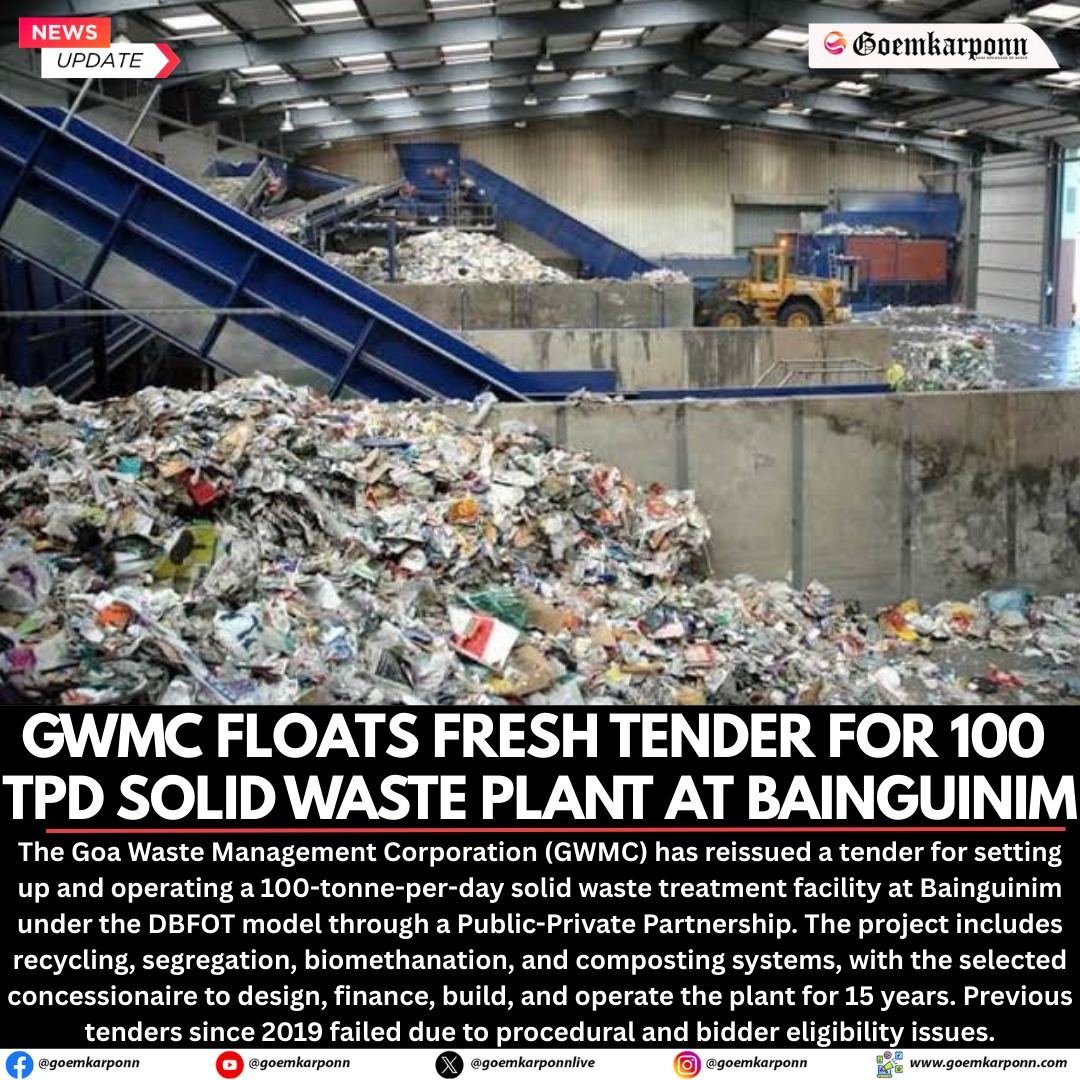Goemkarponn - The Goa Waste Management Corporation (GWMC) has reissued ...