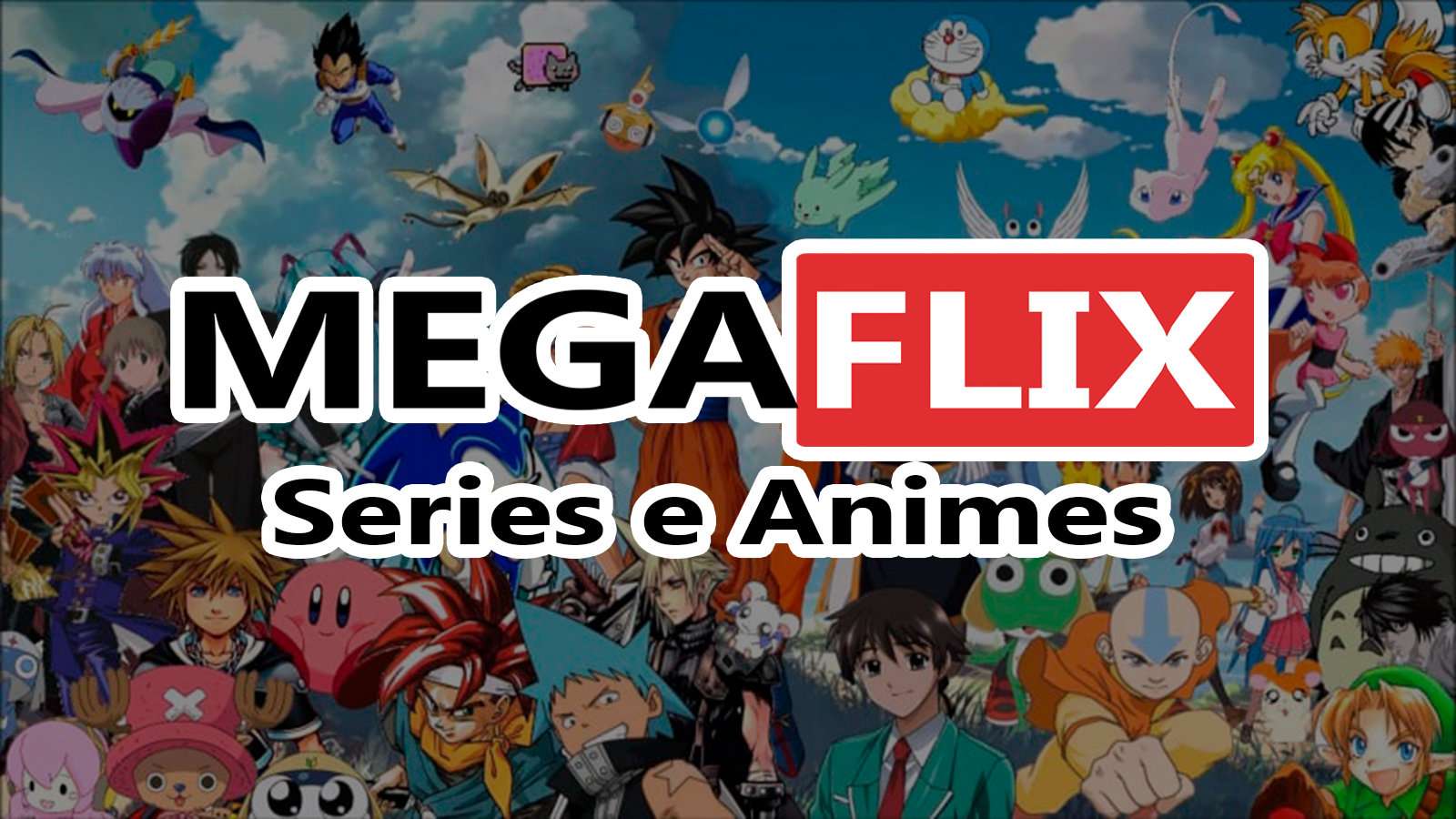 MegaFlix Series e Animes