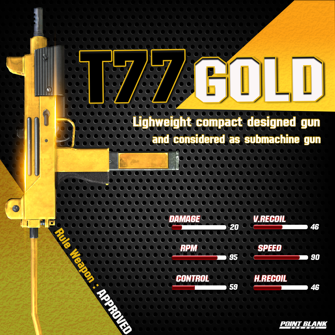 Point Blank PH - 🔥Weapon Highlight of the DAY🔥 . T77 GOLD... | Facebook