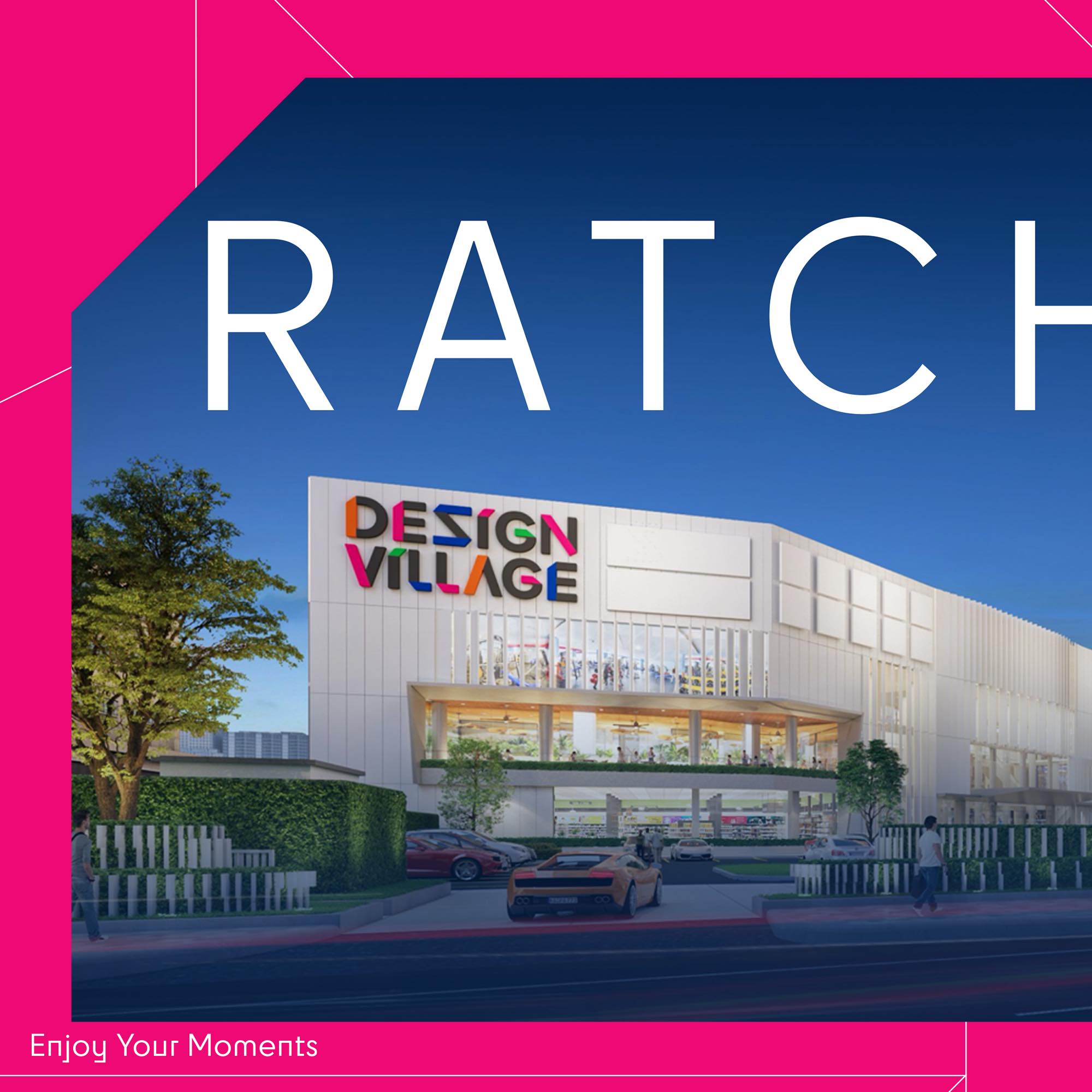 Design Village - เตรียมพบกับ Design Village Ratchada, The...