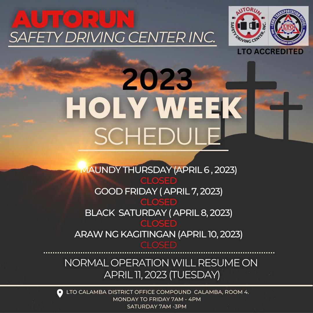 2023 HOLY WEEK... - Auto Run Safety Driving Center INC. | Facebook