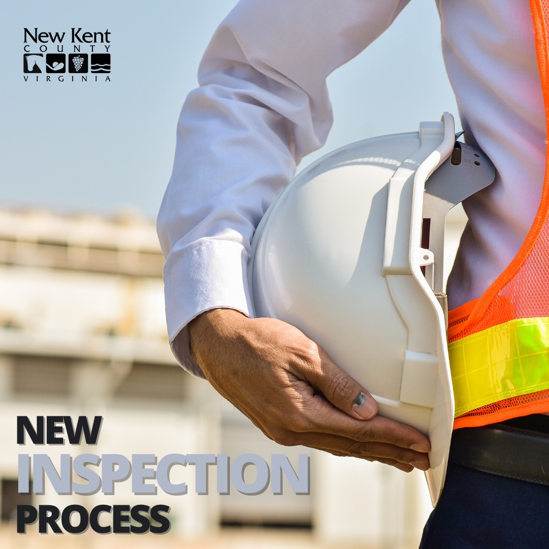 New - 👷‍♂️ New Inspection Process 👷‍♂️ New Kent County Building ...